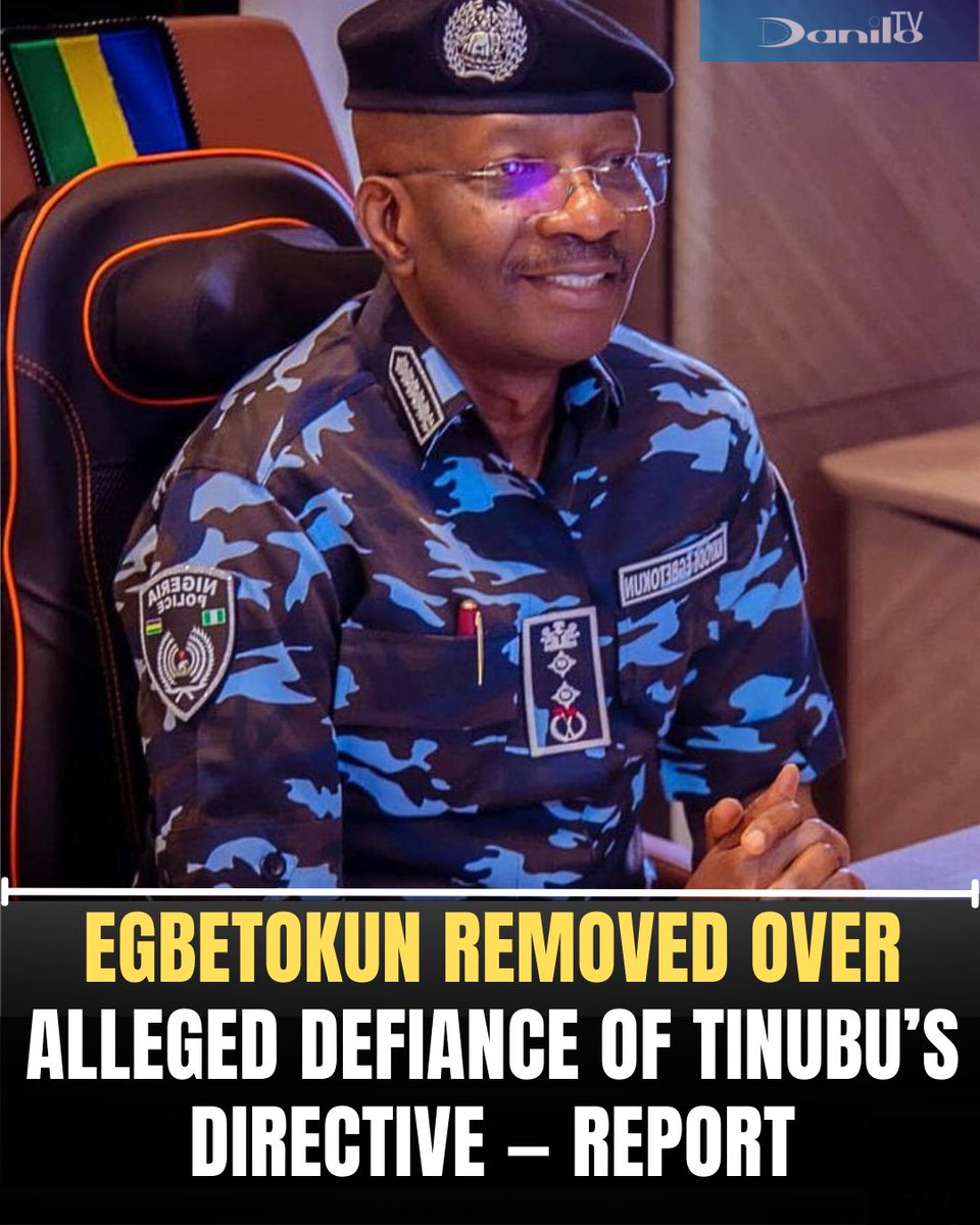 Danilo___TV's tweet image. #DaniloUpdate — (Security 🚔)
Former Inspector-General of Police, Kayode Egbetokun, was reportedly removed from office by President Bola Tinubu over alleged resistance to a directive to withdraw police officers from VIP protection duties.