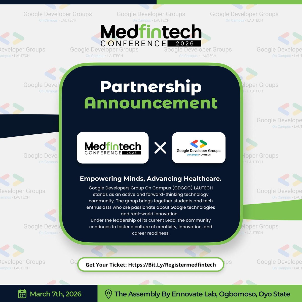 We are excited to officially announce a strategic community partnership between

MedFintech Conference 2026 × Google Developers Group (GDG) LAUTECH