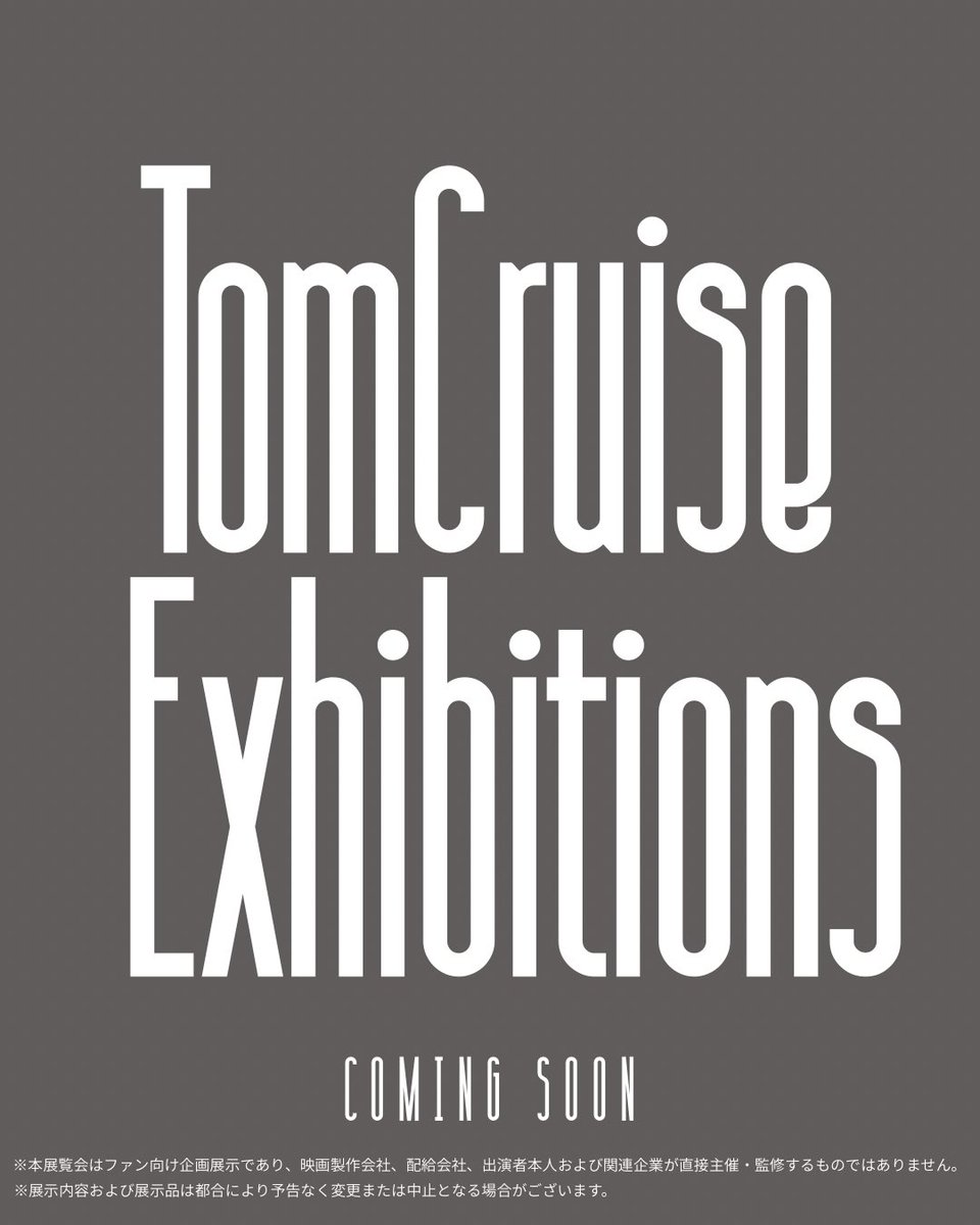 Mituhiro_8151's tweet photo. 今年の春、東京にてトムクルーズファンによる展覧会

『TomCruise Exhibitions』

を開催いたします‼️
トムクルーズ出演作品で実際に使われた衣装や小道具などを展示予定です。
場所、日時などの詳細は後日お知らせします。
#TomCruise #トムクルーズ https://t.co/tM5nfVN0Ac