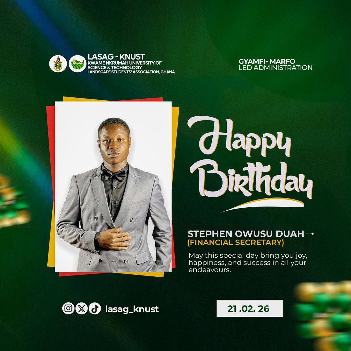 lasag_knust's tweet photo. Happy birthday to Stephen Owusu Duah, our fantastic Financial Secretary! 🎉 Wishing you an incredible day filled with joy, happiness, and success in all your endeavors. We at LASAG-KNUST, along with the GYAMFI-MARFO LED Administration, celebrate you today! https://t.co/gw6Zcju61p