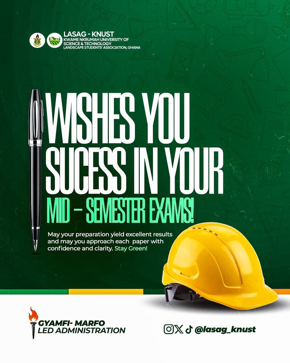 lasag_knust's tweet photo. Wishing all students the very best in your Mid-Semester Exams! May your hard work pay off with excellent results, and may you approach each paper with confidence and clarity.

 💚 https://t.co/5k8efxric7
