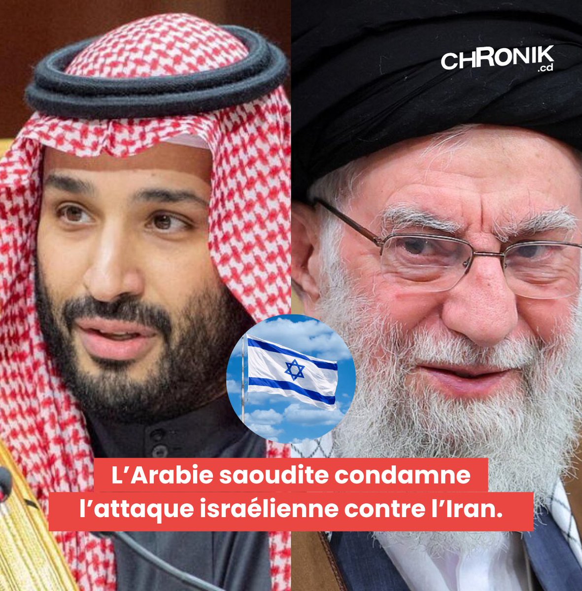 chronik_cd's tweet photo. 🇸🇦🇮🇷🇮🇱FLASH — L’#Arabie #saoudite condamne l’attaque #israélienne contre l’#Iran . https://t.co/Cg8Hoc9fPk