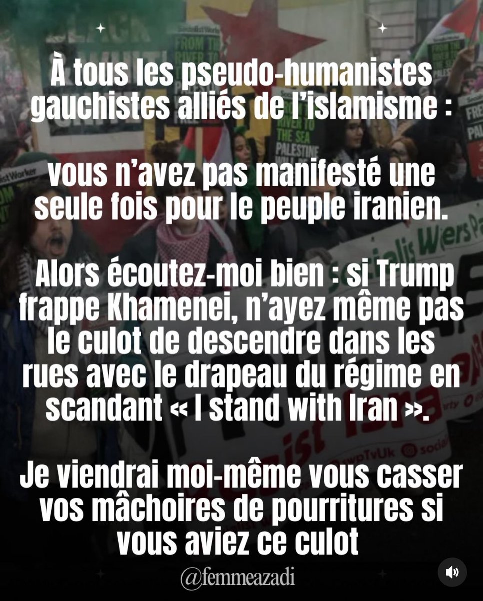 Bon on va faire un message groupé

TA GUEULE LFI ! TA GUEULE LA MEUTE ! ET TA GUEULE À TOUS CEUX QUI ONT FERMÉ LEURS GRANDES BOUCHES QUAND ON SE FAISAIT MASSACRER PAR DIZAINES DE MILLIERS DANS LES RUES PAR KHAMENEI ET QUI MAINTENANT PENSENT QU’ON VA LES LAISSER INSTRUMENTALISER