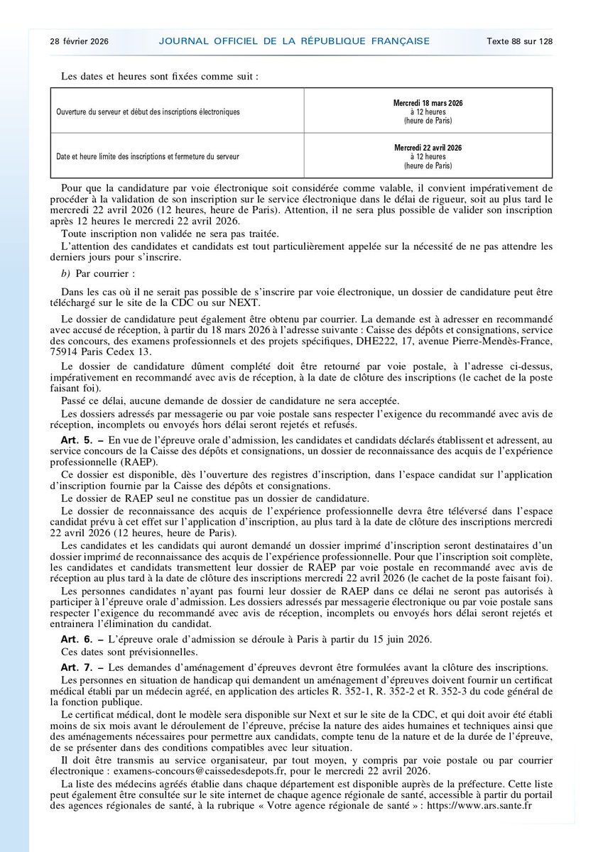 JORF_Legi's tweet photo. L’arrêté du 26 février 2026 autorisant, au titre de l’année 2027, l’ouverture d’un examen professionnel pour l’avancement au grade d’attaché principal d’administration de l’État au sein de la @caissedesdepots et consignations (NOR : CDCH2604332A) a été publié au Journal officiel de la République française n°0051 du 28 février 20268.

➡️ Consultez le texte complet :
https://t.co/mIX0awZTnw

Ouverture, au titre de 2027, d’un examen professionnel d’avancement au grade d’attaché principal d’administration de l’État.

📅 Clôture des inscriptions : mercredi 22 avril 2026 à 12h (heure de Paris).
🎤 Épreuve orale d’admission : à partir du 15 juin 2026 à Paris.

Des dispositifs spécifiques sont prévus pour les candidats en situation de handicap ou résidant outre-mer / à l’étranger, incluant le recours à la visioconférence sous conditions.

#JournalOfficiel #FonctionPublique #RépubliqueFrançaise