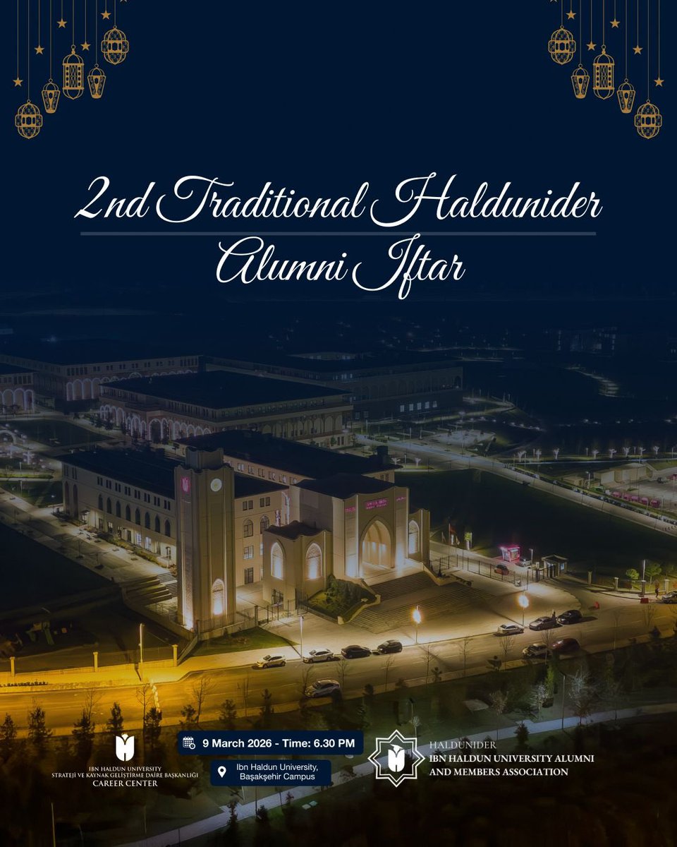 haldunider's tweet photo. Dear IHU alumni and senior students! 🌙

We are reuniting at our 2nd Traditional Alumni Iftar, organized by HALDUNIDER and the Career Center.

📍 IHU Başakşehir Campus
🗓️ March 9, 2026
⏰ 18:30
⏳ Deadline: March 2
🔗 Registration: https://t.co/F4X1gdUBaq https://t.co/EWUTzR25XZ