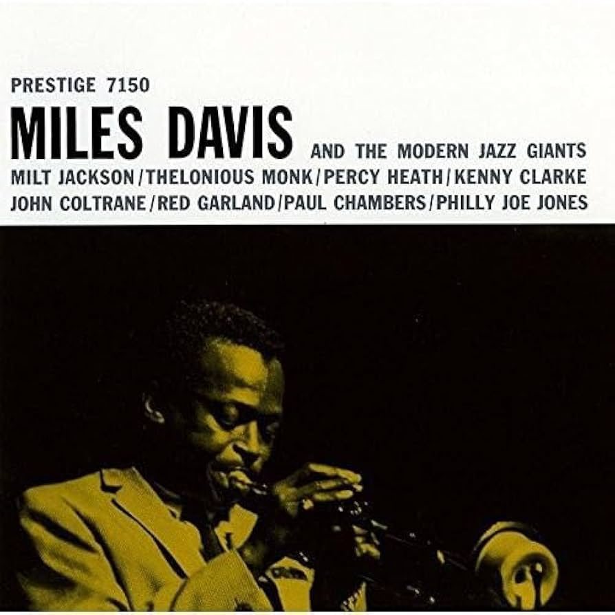 Miles Davis『Miles Davis And The Modern Jazz Giants』 この中古