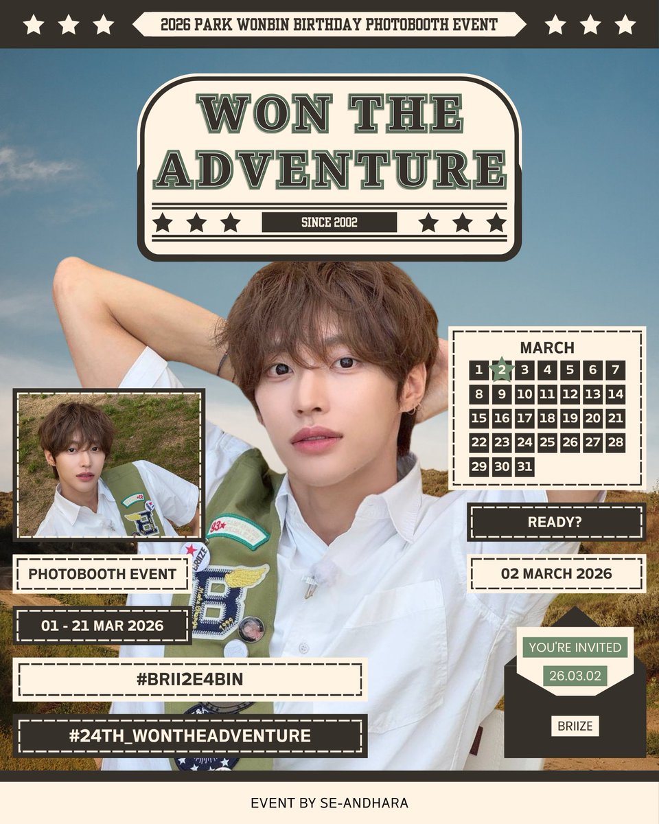 𝟮𝟰𝗧𝗛 𝗪𝗢𝗡 𝗧𝗛𝗘 𝗔𝗗𝗩𝗘𝗡𝗧𝗨𝗥𝗘🧭
2026 #Wonbin BIRTHDAY PHOTOBOOTH FRAME EVENT by <a href="/_Seandhara/">Se-Andhara🍀 | Wonbin Birthday Photobooth Event📌</a>🍀

🗓 01 - 21 March, 2026
📍 Indonesia 🇮🇩 Thailand 🇹🇭
📸 SOLOPHOTO, SUKHAKALA, POCKR THAI

Check details in the thread 👀
#24th_WontheAdventure
#BRII2E4BIN #원빈 #RIIZE #라이즈