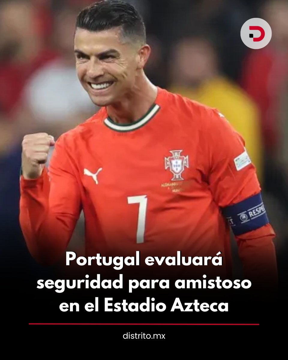 DistritoMX1's tweet photo. 🔴 Portugal mantiene bajo análisis las condiciones de seguridad en México previo al amistoso de este 28 de marzo ante la Selección Mexicana en el Estadio Azteca.

➡️ https://t.co/fUFSElXzEN https://t.co/XD1OPZYQ2c