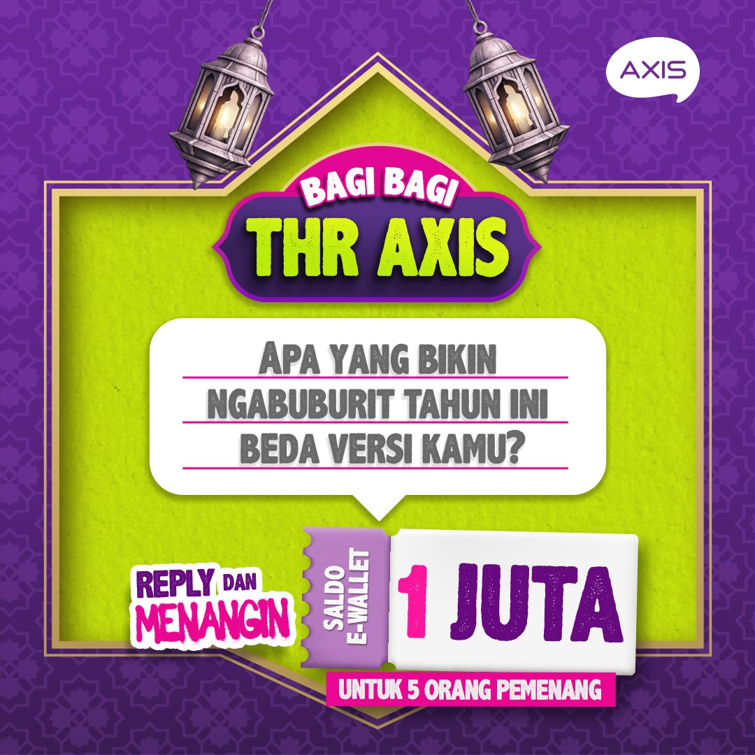 THR AXIS TIBA!!
Ada Total THR Rp5.000.000 untuk 5 pemenang yang ceritain ngabuburitnya!!

Caranya:
1.Follow @axisgsm
2. Ceritain cerita paling unik dan beda kamu. Tag 3 teman dan sertakan #RamadanKitaBeda
3. Periode 28 Feb - 8 Mar 2026

#EmangKitaBeda