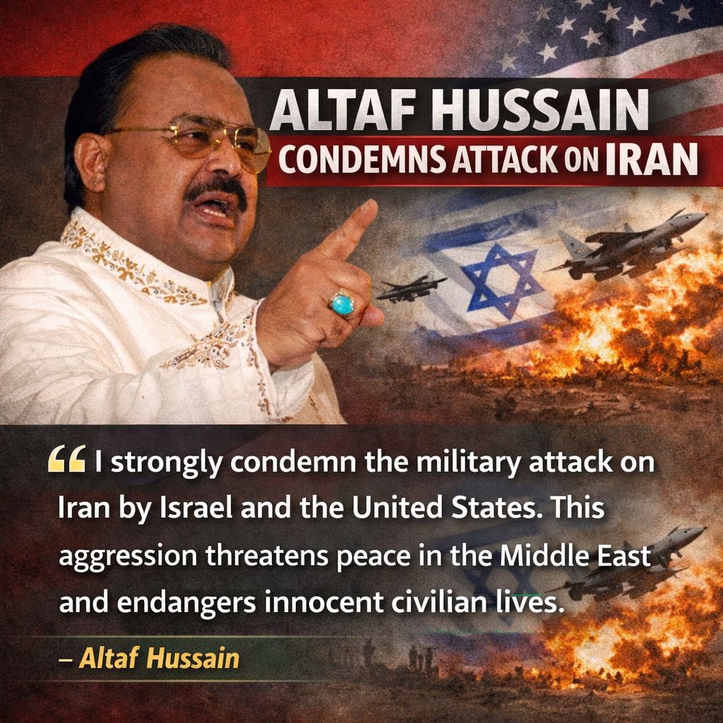 The founder and leader of the Muttahida Qaumi Movement, Mr. Altaf Hussain, in an emergency statement, strongly condemned the unjustified and unprovoked missile and air attacks on Iran carried out by Israel and the United States.

#IranUnderSevereAttacks

He urged the