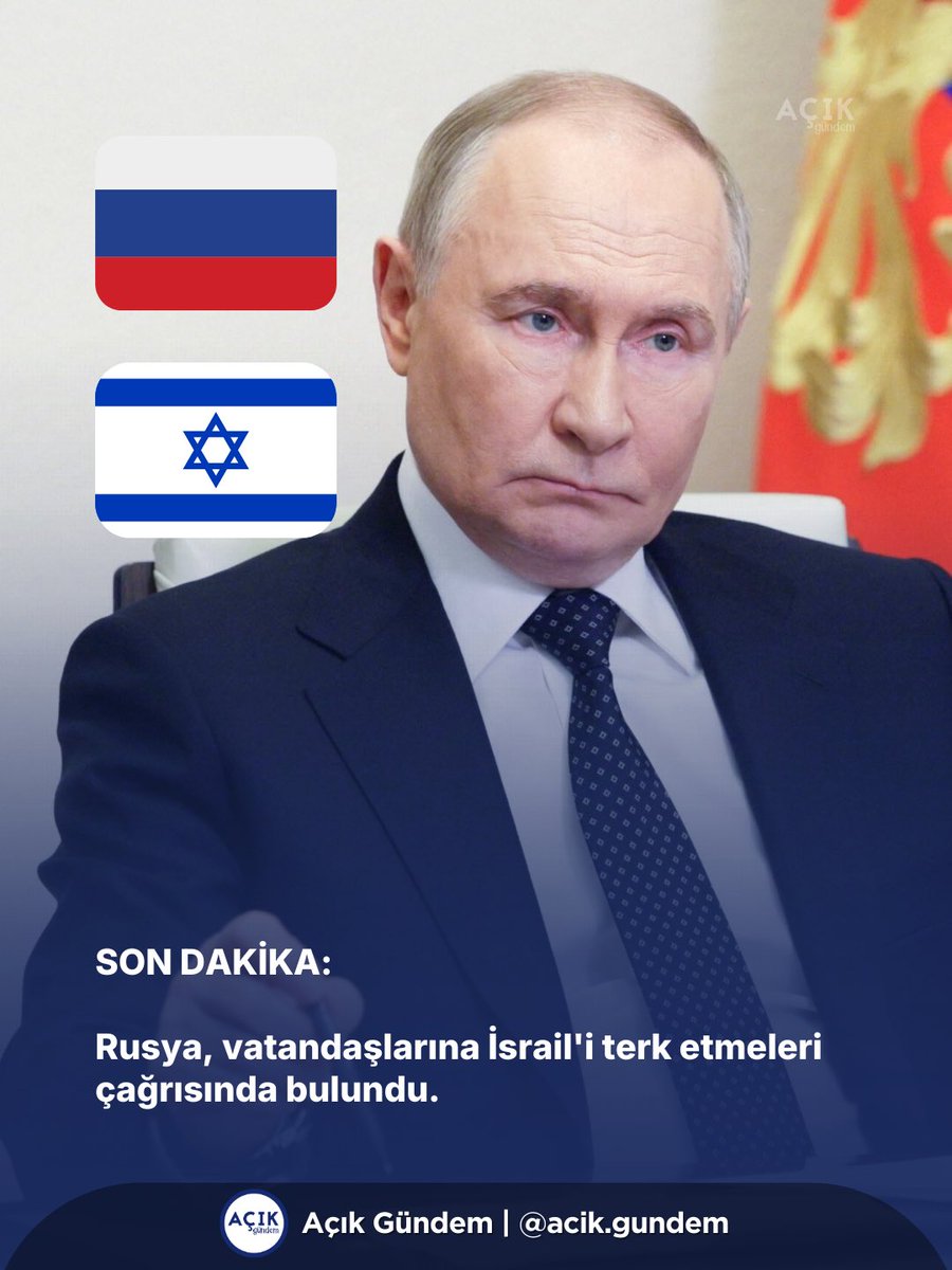 Rusya, vatandaşlarına İsrail'i terk etmeleri çağrısında bulundu.