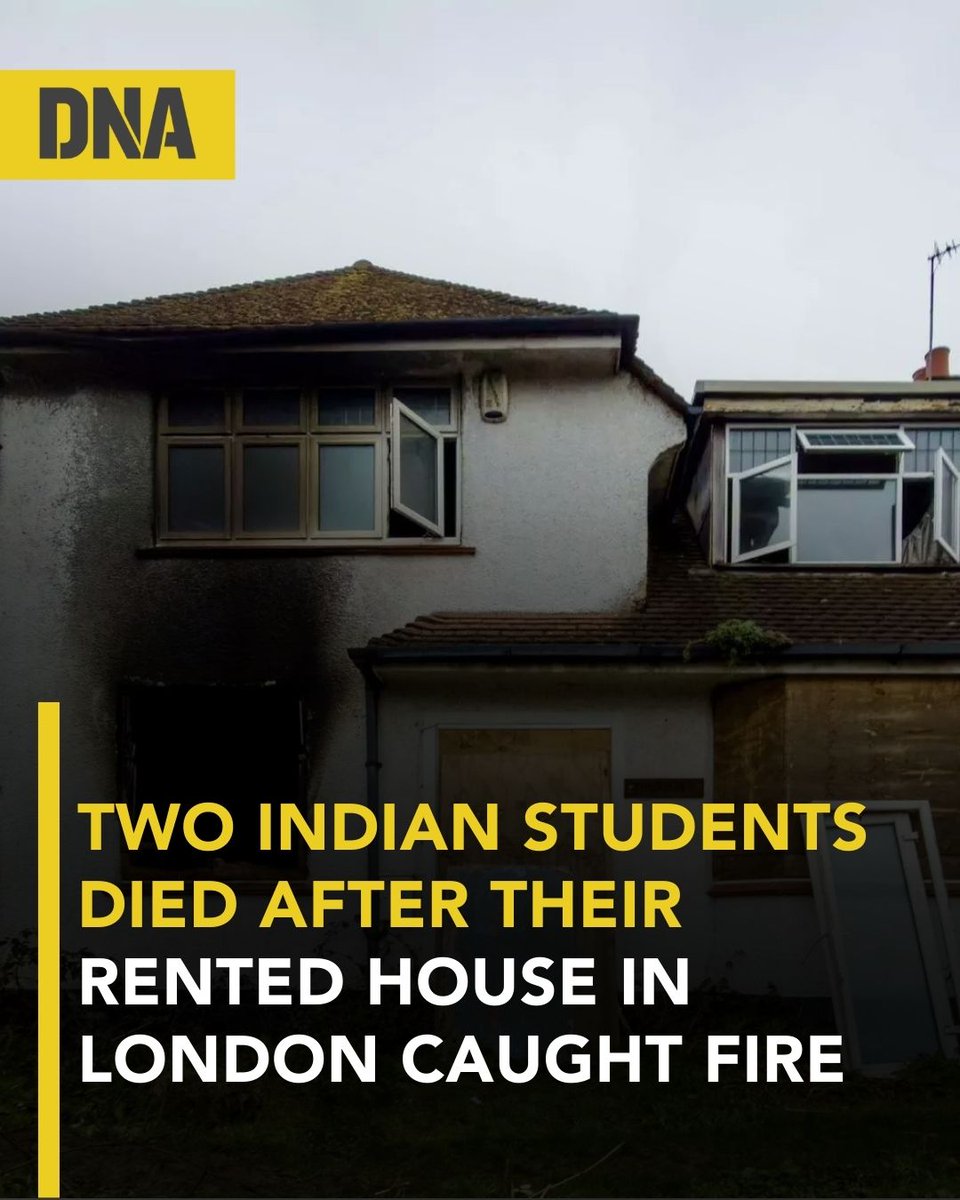 dna's tweet image. Two Indian students have died in a house fire in London. A third student from the same house was injured and is currently being treated in hospital. 

#Indianstudents #London #DNAUpdates