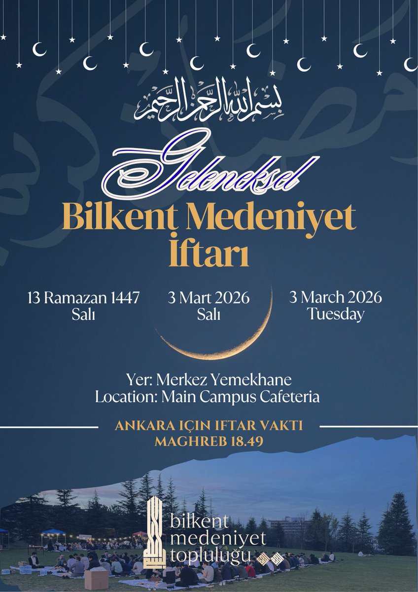 📣 Bilkent Medeniyet Topluluğu Geleneksel Ramazan İftarı

🗓️ 3 Mart Salı 2026
⏰ 18.49
📍 Merkez Yemekhane

3 Mart Salı günü düzenleyeceğimiz Geleneksel Bilkent Medeniyet Ramazan İftarına tüm Bilkentliler davetlidir.