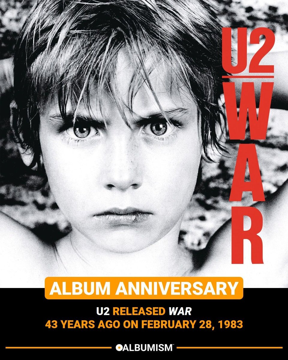 U2 released ‘War’ 43 years ago on February 28, 1983 | Listen to the album + revisit our tribute here: album.ink/U2War