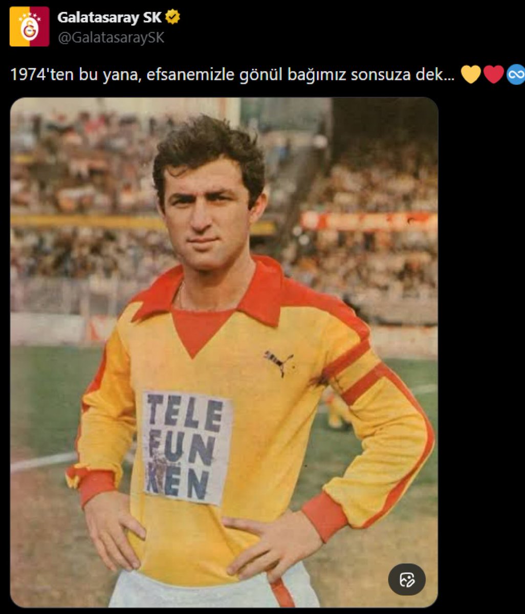 Galatasaray: “1974'ten bu yana, efsanemizle gönül bağımız sonsuza dek 💛❤️”
