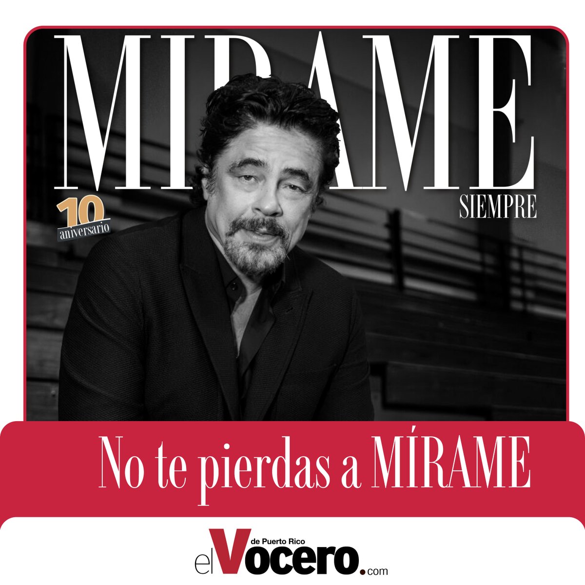 🇵🇷 🌟Revista Mírame celebra su 10 aniversario este 2026 y lo hace con el actor puertorriqueño Benicio del Toro en su más reciente portada. Busca la revista HOY 📲 ow.ly/bHaw50YneVb
