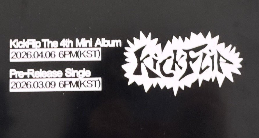 Pre-release 2026.03.09 KickFlip the 4th Mini Album 2026.04.06