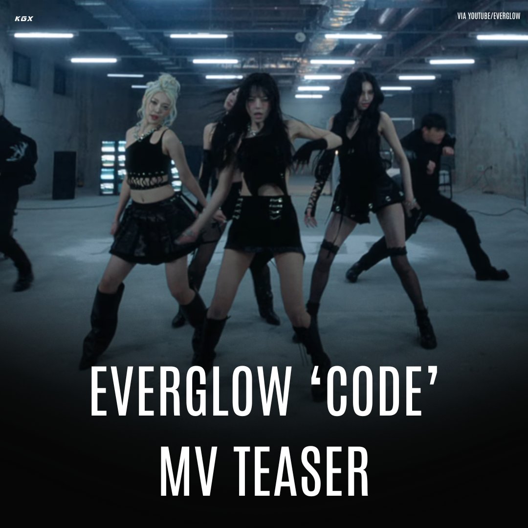 EVERGLOW uploaded their MV teaser of 'CODE' and it will be