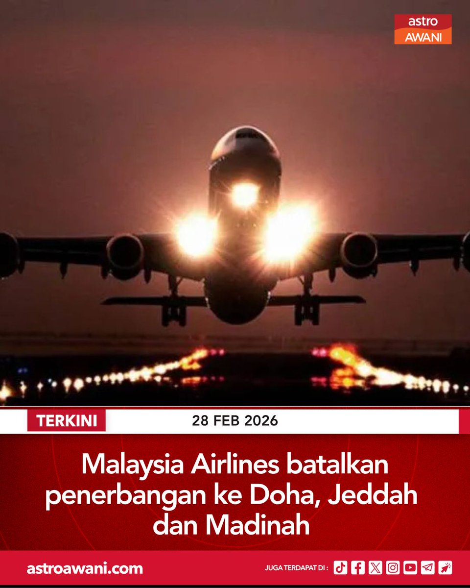 501Awani's tweet photo. Susulan penutupan ruang udara di beberapa bahagian Asia Barat berikutan ketegangan di rantau itu, Malaysia Airlines membatalkan penerbangan antara Kuala Lumpur dan Doha, Jeddah, serta Madinah pada hari ini 28 Februari dan esok 1 Mac sebagai langkah berjaga-jaga.

Menurut syarikat penerbangan itu, penumpang terjejas sedang dimaklumkan dan dibantu untuk pengaturan perjalanan alterbatif sekiranya diperlukan.

Ikuti berita terkini di https://t.co/poP213meTo
#AWANInews