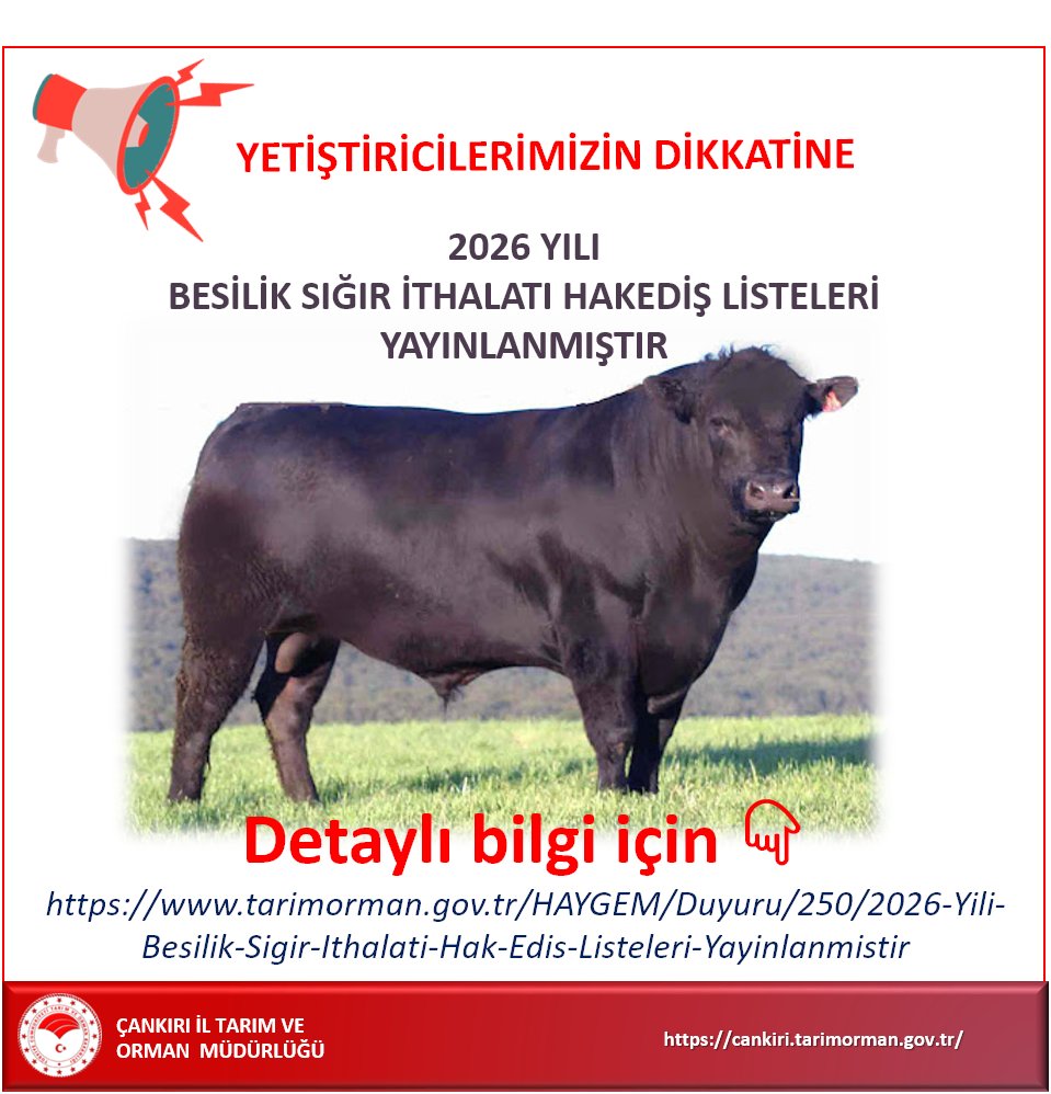 2026 Yılı Besilik Sığır İthalatı Hak Ediş Listeleri Yayınlanmıştır.
 Detaylı bilgi için 👇
 tarimorman.gov.tr/HAYGEM/Duyuru/…
<a href="/TCTarim/">T.C. Tarım ve Orman Bakanlığı</a> <a href="/ibrahimyumakli/">İbrahim Yumaklı</a> <a href="/TR_HAYGEM/">Hayvancılık Genel Müdürlüğü</a> <a href="/lcandan77/">lcanda76</a>