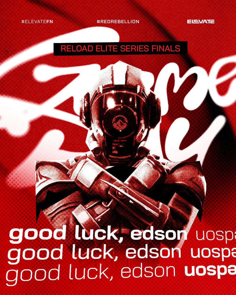 Chegou a hora de lutar pela nossa vaga na EWC! 🇸🇦🫡

Hoje tem <a href="/edsonmalado/">ELEVATE edson®︎</a> nas finais da Reload Elite Series a partir das 18h.

#ElevateFN | #RedRebellion
