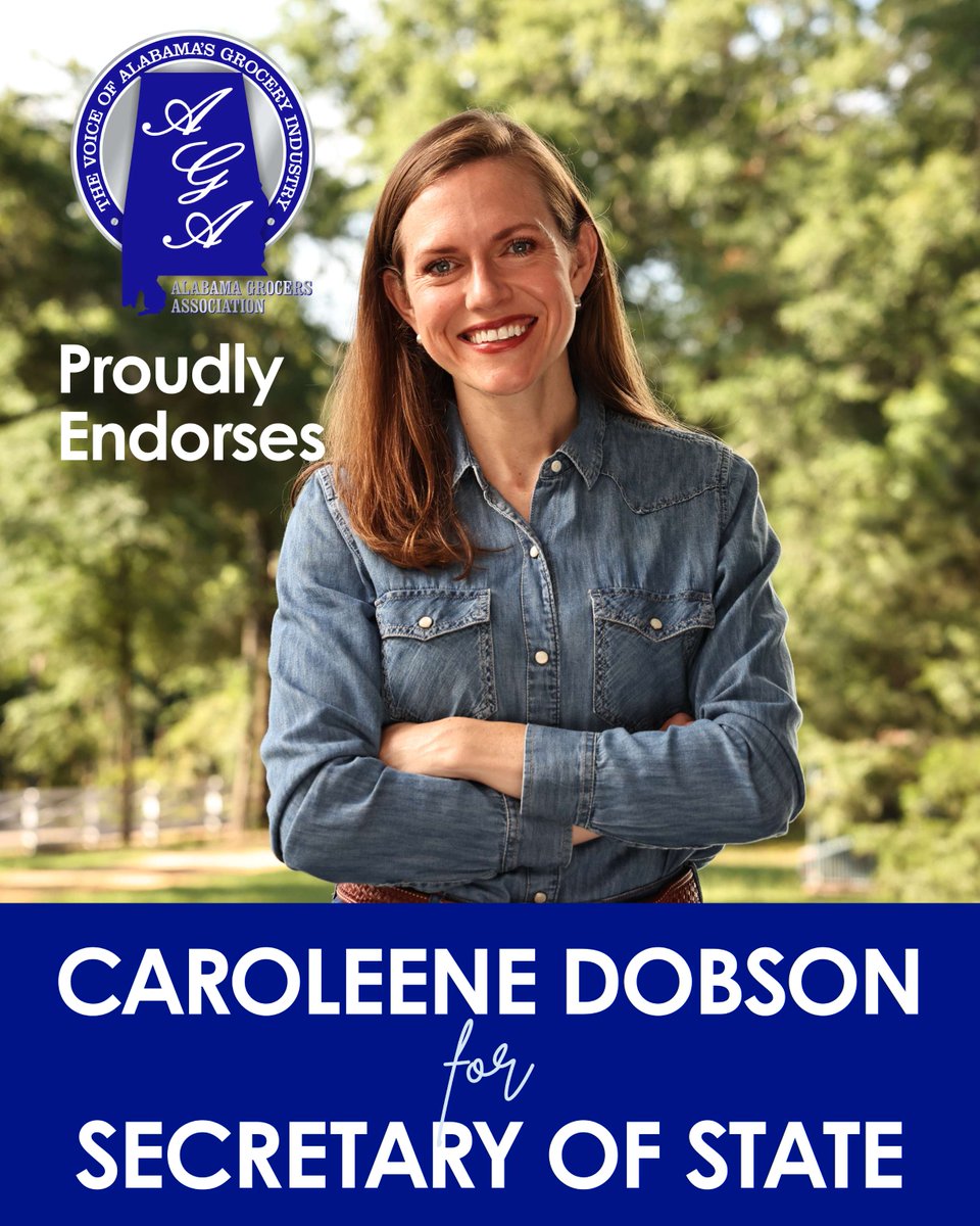 AlabamaGrocers's tweet photo. The AGA proudly endorses Caroleene Dobson for Secretary of State. The Secretary of State’s office directly impacts Alabama’s business climate and grocery stores statewide. Dobson understands its importance and will help ensure grocers can operate efficiently and grow confidently. https://t.co/PUM85st3At