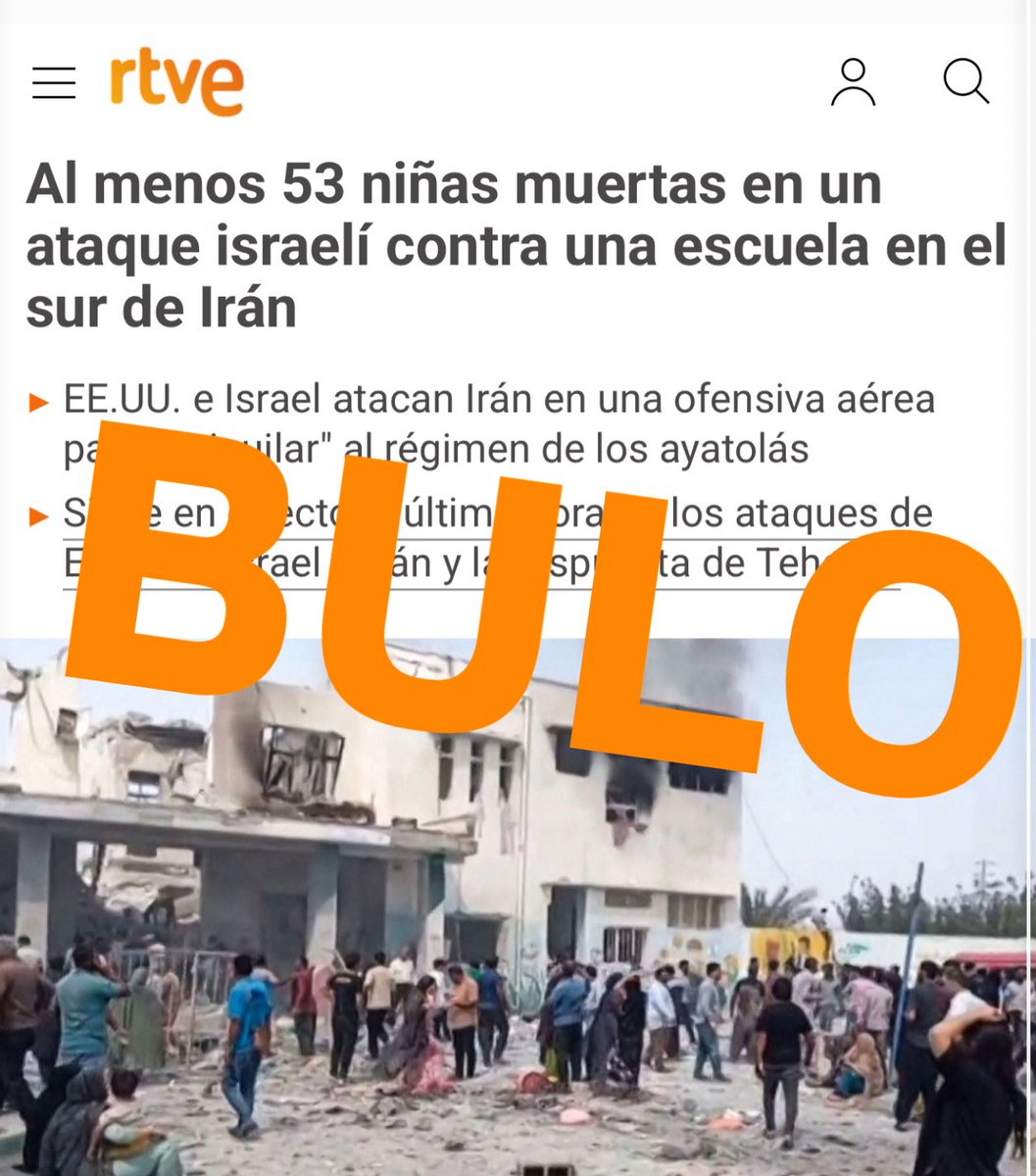 ❌RTVE publica un BULO difundido por el régimen terrorista de Irán. No se ha atacado ningún colegio. Están siguiendo la misma estrategia de desinformación que con Hamás en Gaza.