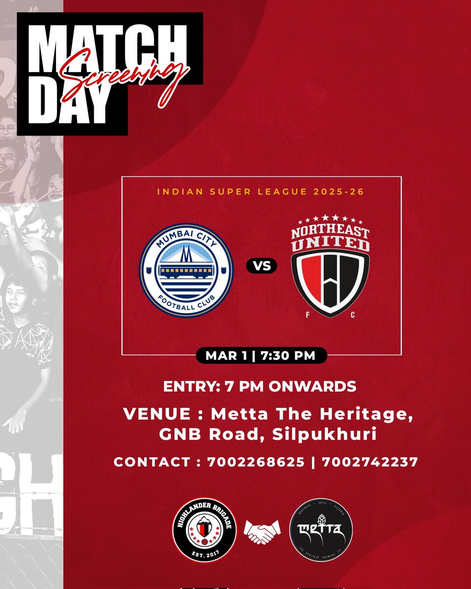 HighlanderB8's tweet photo. 🚨 Calling All Highlanders! 🚨
The Highlanders assemble as NorthEast United FC face off against Mumbai City FC! 🤍❤️🖤
Join us this Sunday at Metta The Heritage, Silpukhuri for the live screening and bring the noise! 🗣️📺
#MatchDayScreening #ISL12 #MCFCNEUFC #WWTTT #ISL https://t.co/lDEyWSHP09