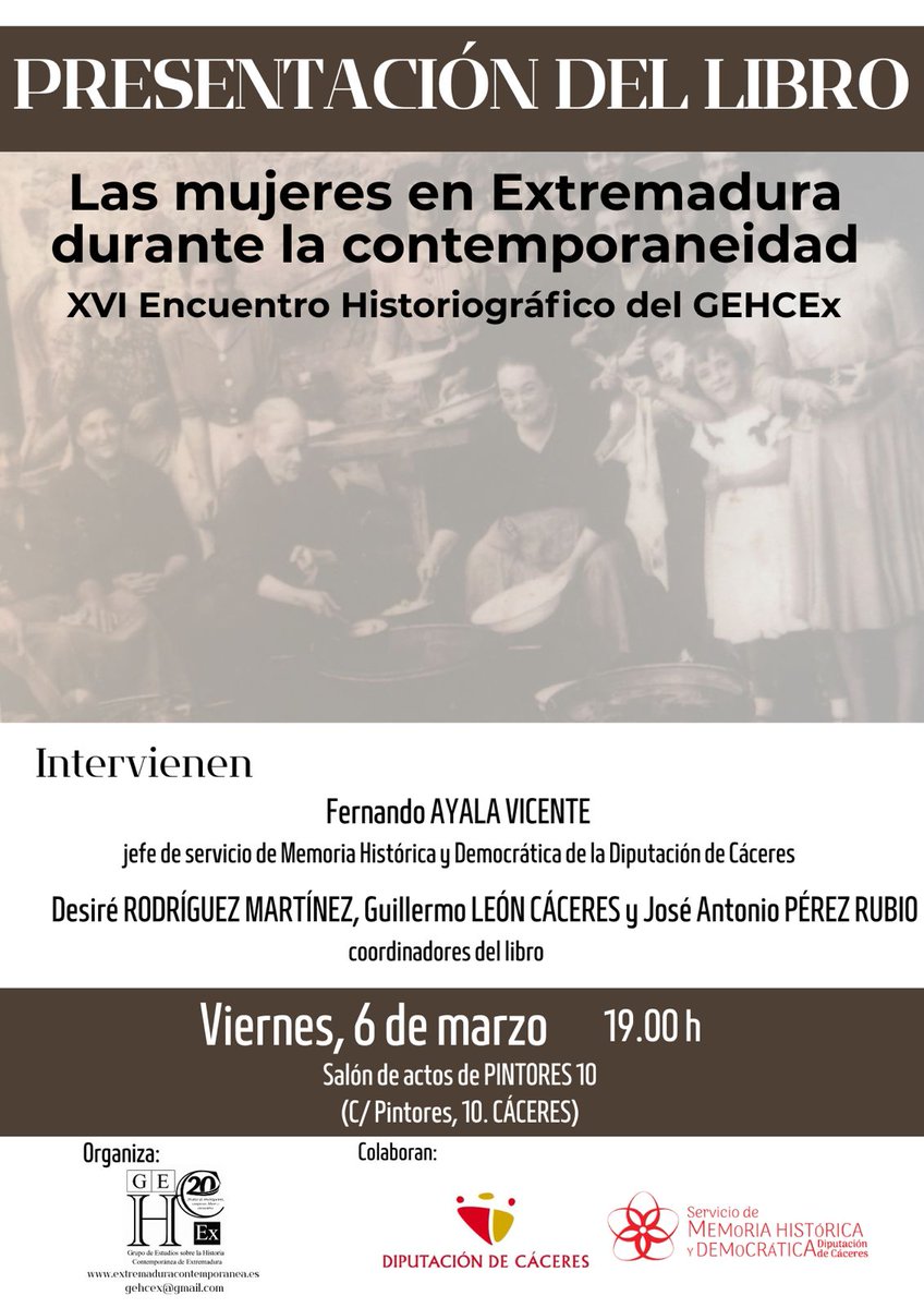 Gehcex's tweet photo. ➡️📚📆 Presentación del libro:

Las mujeres en Extremadura durante la contemporaneidad. XVI Encuentro Historiográfico del GEHCEx. 

📆Viernes, 6 de marzo de 2026, 19´00 h.
📍SALÓN DE ACTOS de PINTORES 10 (CÁCERES). https://t.co/FbbiR9Kzyb