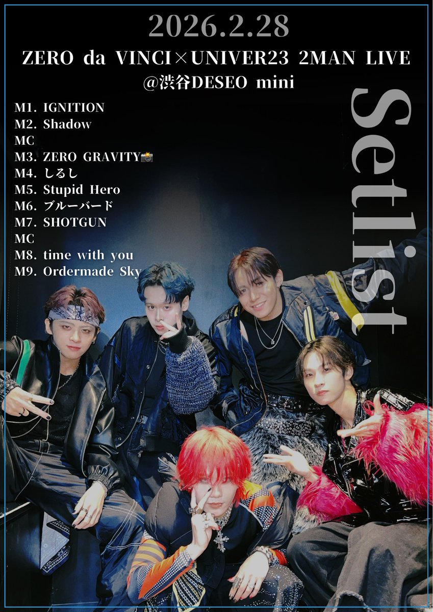 zero_da_vinci's tweet photo. ╋━━━━━━━━━━━━━━━━╋

                  2026.02.28(土) 
        
ZERO da VINCI×UNIVER23 2MAN LIVE
                 @ 渋谷DESEO mini

       ＼＼\ Today's SETLIST /／／
     🎶 https://t.co/J1oFXUbgU5

#ZEROdaVINCI #ゼロダヴィ #ゼロセトリ
 
╋━━━━━━━━━━━━━━━━╋