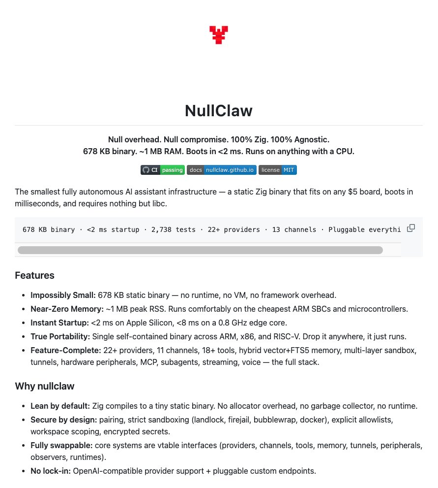 🚨 BREAKING: Someone just rebuilt the entire AI assistant stack in Zig.

It's called NullClaw. The binary is 678 KB. It uses ~1 MB of RAM. It boots in under 2 milliseconds.

No runtime. No VM. No framework. No garbage collector. Just raw Zig.

Here's why this is absurd:

→