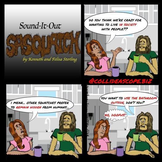 SOUND-IT-OUT SASQUATCH
Visit Collideascope.biz
#sounditoutsasquatch #saturdaymorning #saturday #SaturdayVibe #coffeelovers #coffee #coffeetime #comicart #comics #comicstrips #comics #comicseries #everyonefollowers <a href="/followers/">はうはう</a> #facebookviral #funnymoments #funny #FacebookPage