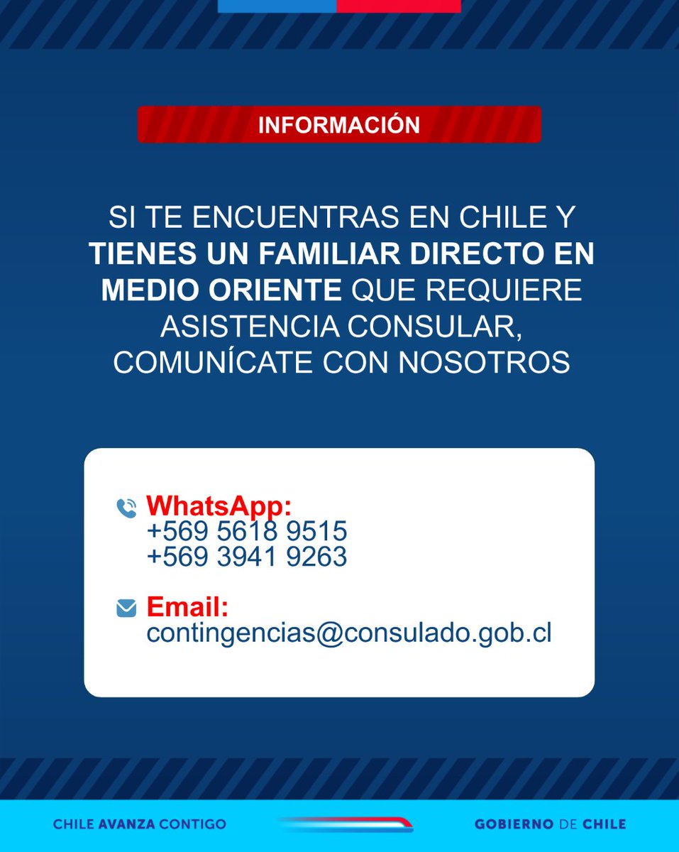 🔴 | Si te encuentras en Chile y tienes un familiar directo en Medio Oriente que requiere asistencia consular, comunícate con nosotros.