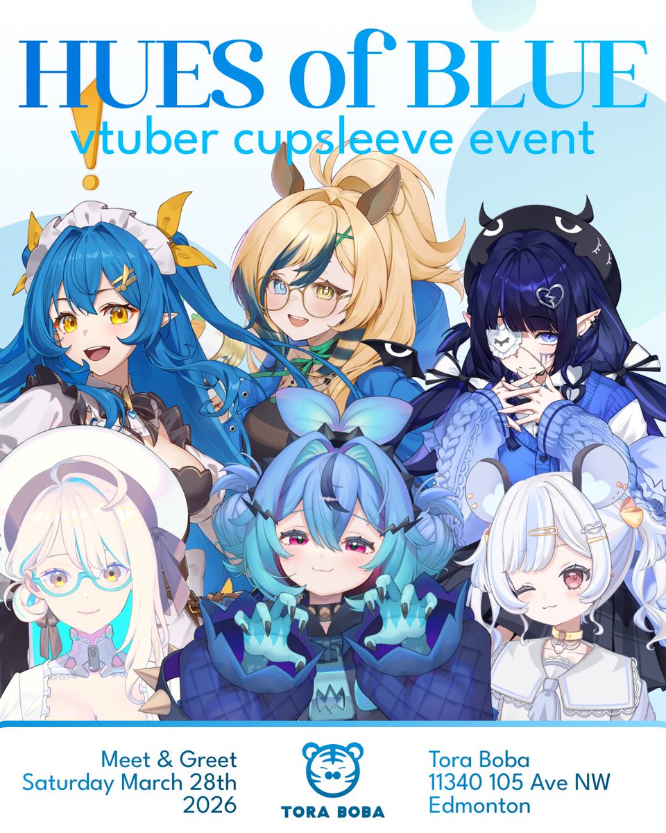 SURPRISE! I am hosting:
HUES OF BLUE 💙🩵 
A Vtuber Cupsleeve Event

🗓 Saturday March 28th 2026
📍 Tora Boba // Edmonton AB (Canada)
Freebies • Meet &amp; Greet • Fun!!

See you there!