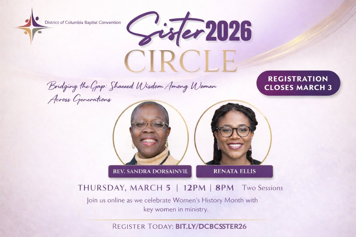 dcbaptists's tweet photo. DCBC invites women across the Baptist family to participate in the 6th Annual Sister Circle, a dynamic virtual gathering rooted in shared wisdom, generational understanding, and intentional belonging. Registration closes March 3!

Register here:  https://t.co/KwTVjqfrpV https://t.co/Z8tyMJfSk0