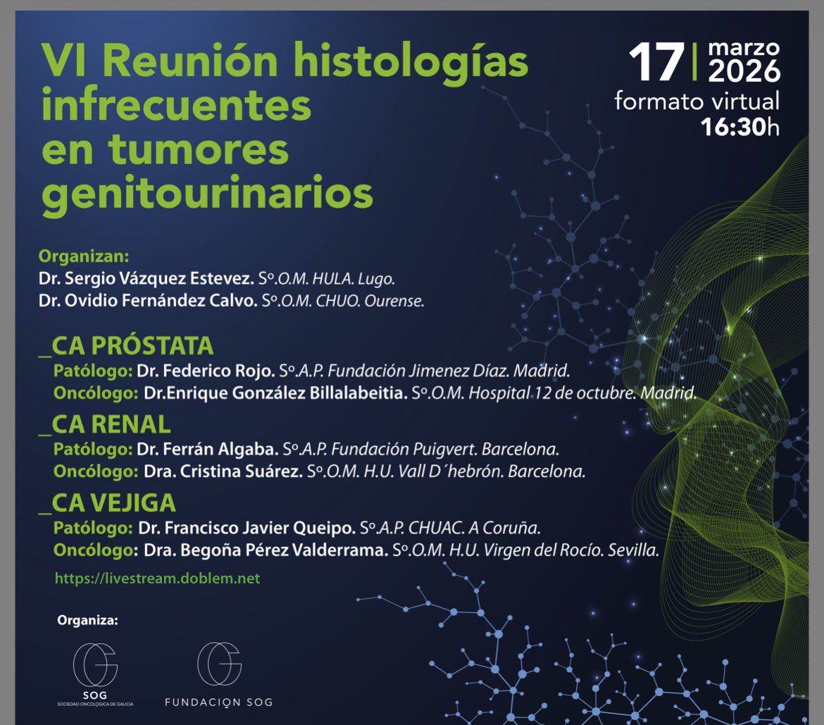 OncoHULA's tweet photo. VI Reunión de histologías infrecuentes en tumores genitourinarios. Coordinan: Ovidio Fernández y Sergio Vázquez. Organiza: @SOG_Galicia. Ponentes de altísimo nivel. 17_03_2026. 16:30 h. Formato virtual. Link registro: https://t.co/C25bhU4Ndn @SEAP_IAP @_SEOM @sogug1 https://t.co/n2BCNQJh7R