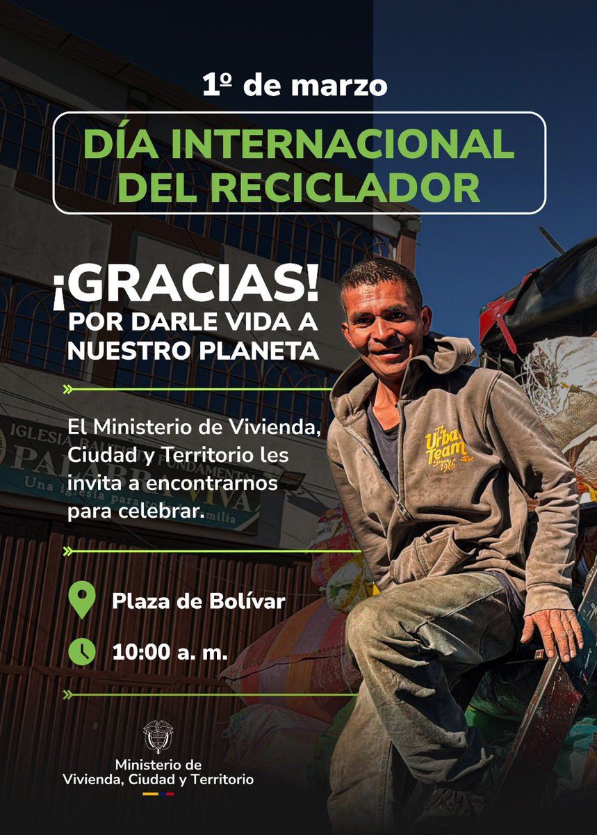 ♻️ Celebremos juntos el Día Internacional del Reciclador

Una labor que desde el Gobierno del Presidente <a href="/petrogustavo/">Gustavo Petro</a> y a través del <a href="/Minvivienda/">Minvivienda</a> hemos reconocido, impulsado y dignificado. 
🗓️ 1ro de marzo
⏰ 10 a. m.
🇨🇴 Plaza de Bolívar de Bogotá