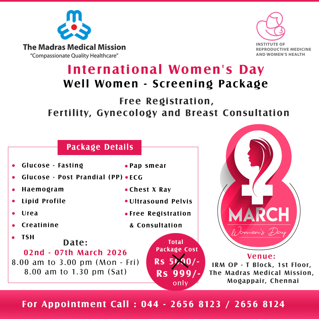 MadrasMedical's tweet photo. International Women's Day - 2026
Well Women - Screening Package
Date: 02nd - 07th March 2026
8.00 am to 3.00 pm (Mon - Fri)
8.00 am to 1.30 pm(Sat)
Venue : IRM OP T-Block 1st Floor, The Madras Medical Mission
For Appointment Call : 044-26568123 / 26568124
#WomensDay #GiveToGain https://t.co/R65gK0kA83