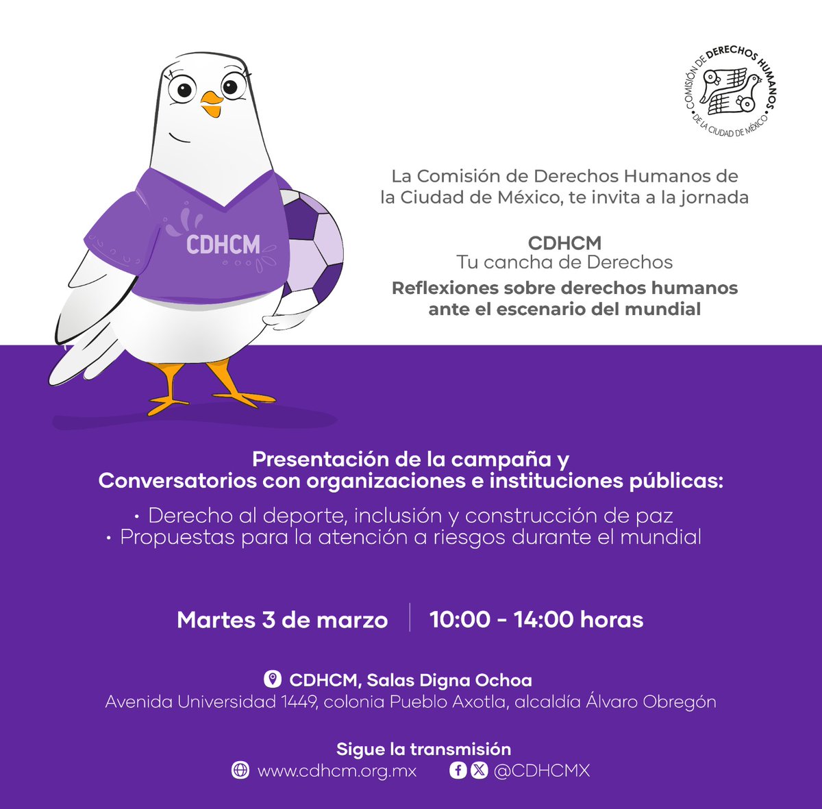 ⚽ No te pierdas la presentación de la campaña "#CDHCM Tu cancha de Derechos". #munDHial 🕊️

Con reflexiones y propuestas para la atención a riesgos en materia de #DDHH en el #Mundial2026.

 📆 Martes 3 de marzo.
⏰ 10:00 horas.
🌐📲 Por nuestras redes sociales /CDHCMX.