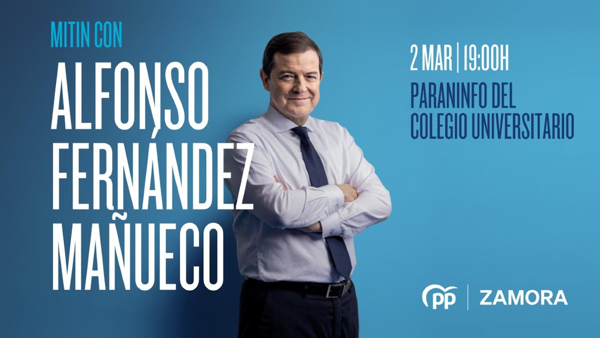 👉🏼 MITIN ELECCIONES CyL 👈🏼

Este lunes 2 de marzo, a las 19h, en el 📍Paraninfo del Colegio Universitario, tendremos Mitin de campaña 🗳️con el candidato a la presidencia de la Junta de CyL 👤 <a href="/alferma1/">Alfonso F. Mañueco</a> 

¡Guarda la fecha!
➡️ 2 MAR | 19h | Colegio Universitario 
.
#AquíCertezas