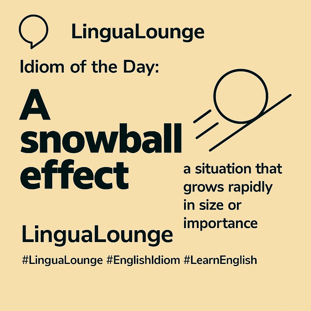 LoungeLing63274's tweet photo. A snowball effect. 

One small action… and suddenly everything’s rolling faster than expected. This idiom captures how things can grow - for better or worse.

 #LinguaLounge #EnglishIdiom #LearnEnglish #SpeakConfidently #EnglishForLife https://t.co/sVmHtRw3Ve