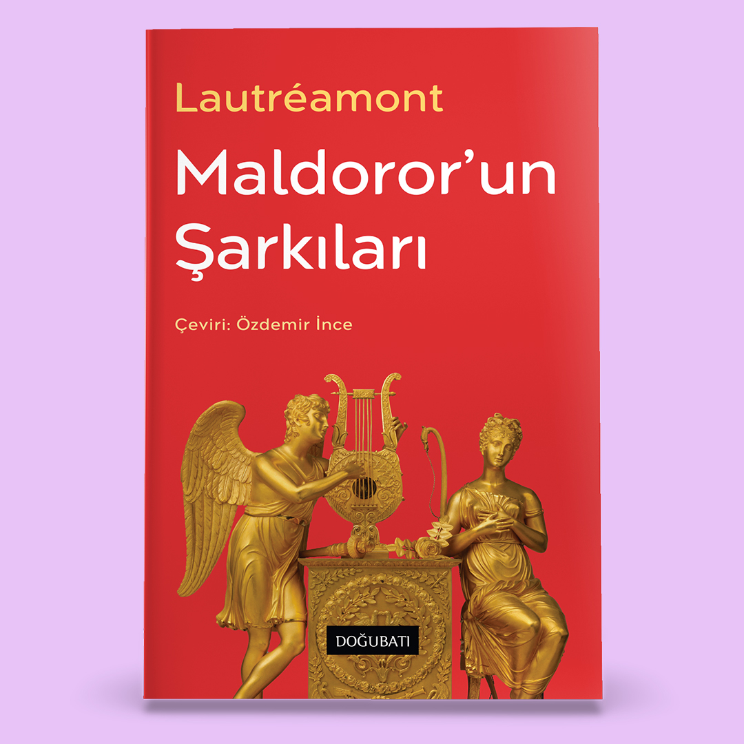 “Rimbaud’yu ve Maldoror’un VI. Şarkısı’nı okuyunca kendi yapıtlarımdan utandım.” (André Gide)

“Maldoror’un birazcık tadına bakınca, bütün şiir yavanlaşıyor.” (Louis Aragon)

“Lautréamont’u açın! Bütün edebiyat şemsiye gibi tersine döner.” (Francis) Ponge

Comte de Lautréamont