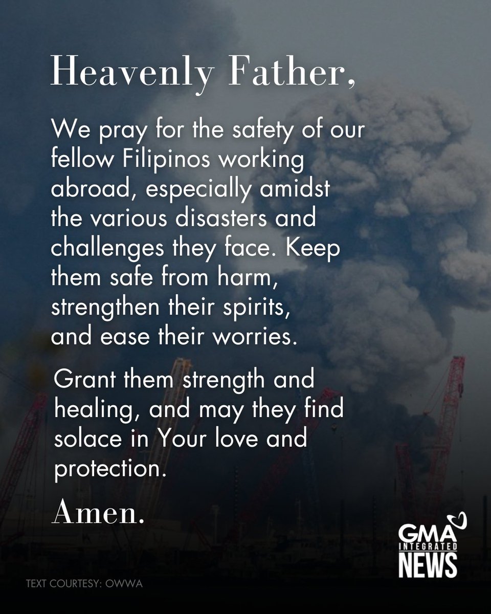 Panginoon, patuloy ninyong gabayan at iligtas ang aming mga kababayan na nasa iba't ibang panig ng mundo.🙏