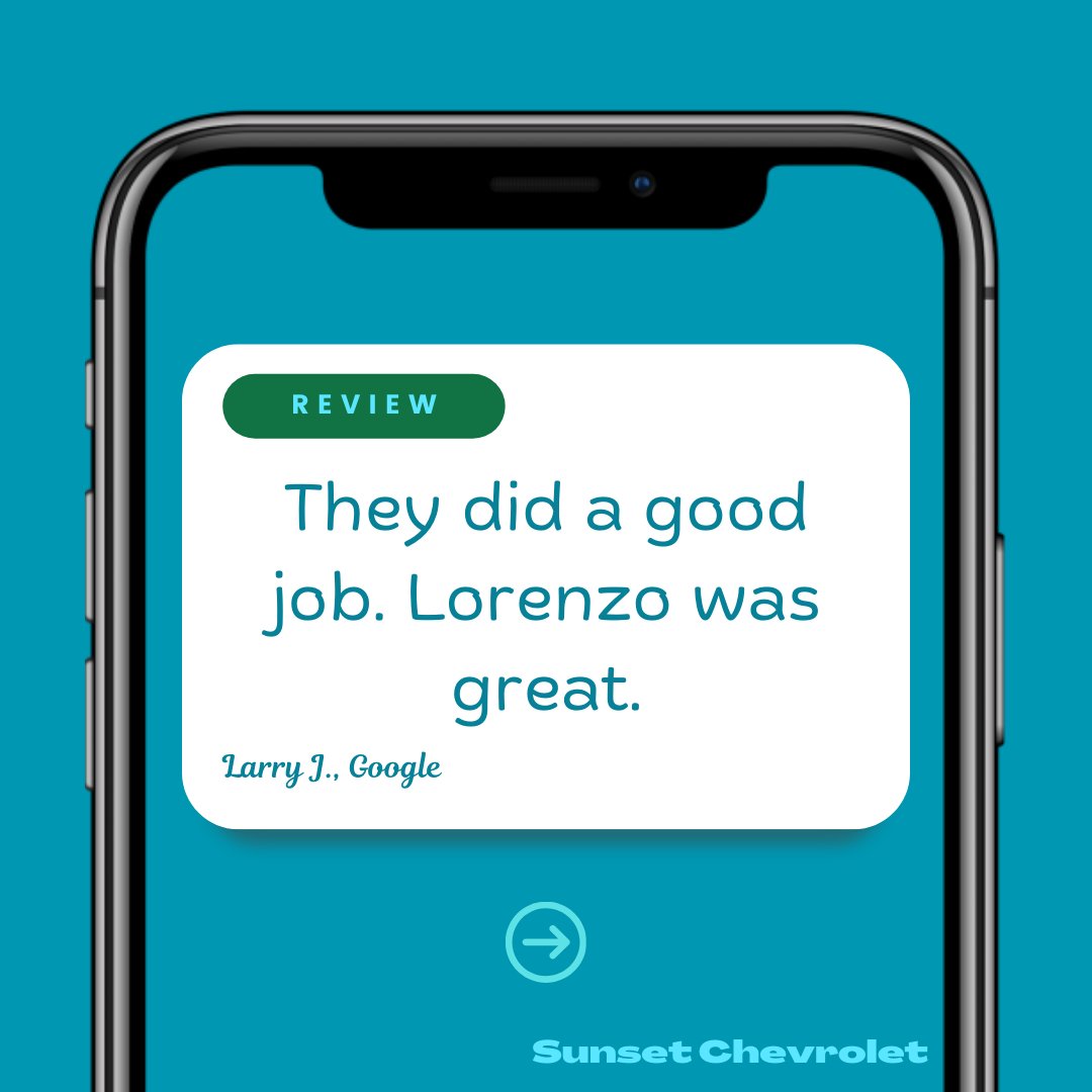 SunsetChevy's tweet photo. Thank you, Larry! We’re thrilled to hear that you had a great experience at Sunset Chevrolet and that Lorenzo provided excellent service. We appreciate your feedback and hope to see you again soon! https://t.co/NbkfR4yw8h