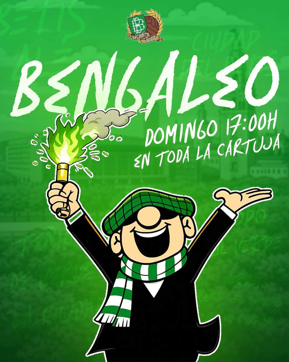 💥𝐁𝐄𝐍𝐆𝐀𝐋𝐄𝐎💥
🟢Domingo 17:00 desde cualquier punto de La Cartuja.

🔥Teñir de Verde la ciudad🔥