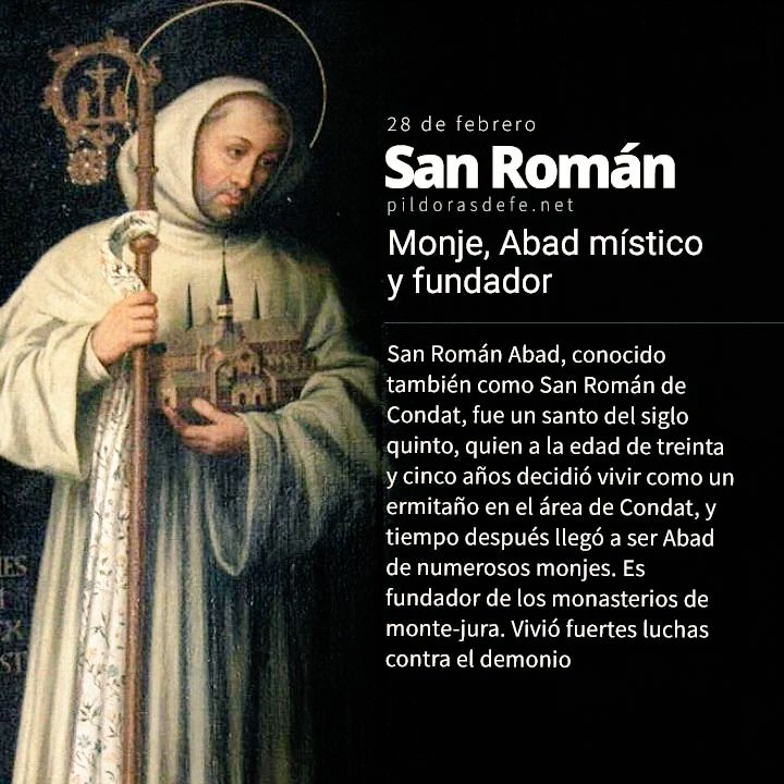 ✨🌟🔥🌎☀️🔥🌟✨
         El SANTO DEl DIA
             FEBRERO 28                 
  SAN ROMAN DE CONDAT 
   Monje, Místico y Abad

Santo Román, Tú que lidiaste muchas batallas con el demonio, ruega por nosotros 🙏
