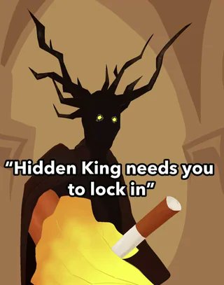 Bestie, The Hidden King needs you to lock tf in. Stop pausing every 5 minutes.