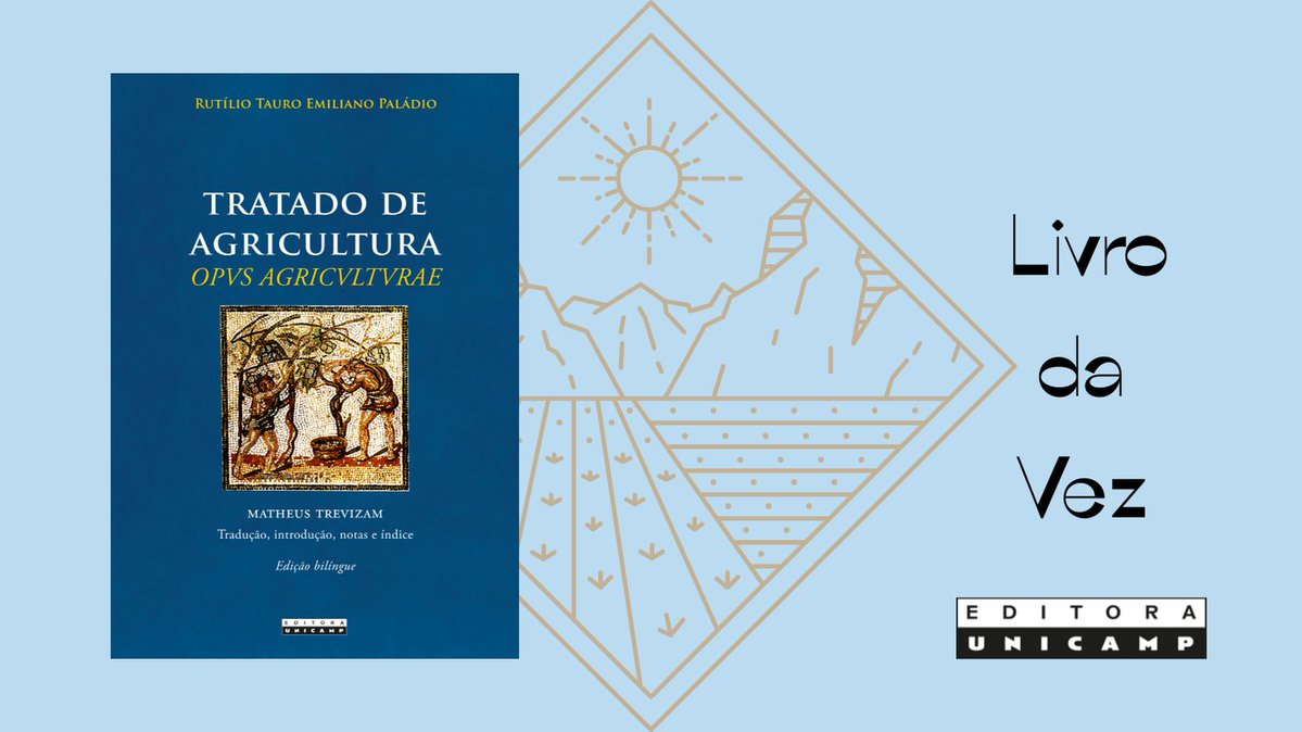 Com organização inovadora, “Tratado de agricultura”, de Rutílio Tauro Emiliano Paládio, figura entre os grandes textos da tratadística romana, sendo amplamente referenciada ao longo da Idade Média europeia. Saiba mais no Blog da Editora da Unicamp: encurtador.com.br/ePIl