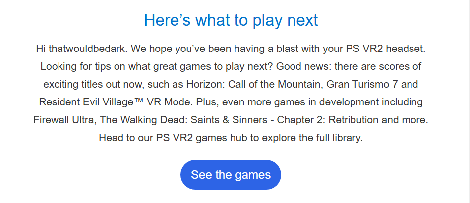 Hey <a href="/PlayStation/">PlayStation</a> -- feel free to update your #PSVR2 emails.  Promoting it by saying "Firewall Ultra and Saints and Sinners Retribution are now in development" feels a little outdated....