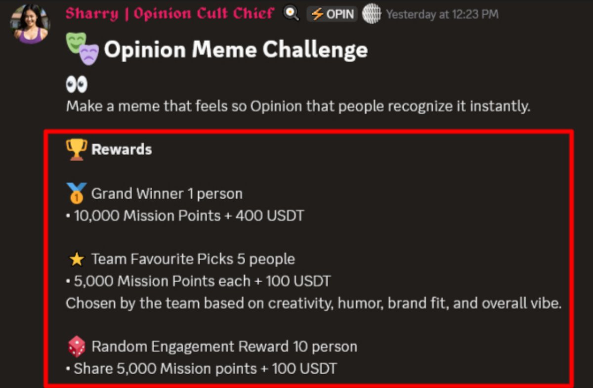 OPINION MEME CHALLENGE IS LIVE!

simple activity with solid rewards

good chances for both whales &amp; minnows to grab smth sweet

deadline: mar 6, 14:00 UTC

what to do:
> drop original meme on X and tag Opinion
> follow <a href="/opinionlabsxyz/">Opinion ⁒</a>
> send tweet link in "meme-challenge" chat in